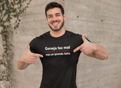 Quero Camisa - Camisas Personalizadas - Cerveja faz mal, mas só quando falta