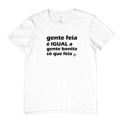 Quero Camisa - Camisas Personalizadas - Capitão Gecko - Gente feia é igual a gente bonita, só que feia