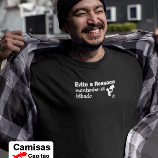 Quero Camisa - Camisas Personalizadas - Evite a ressaca, mantenha-se bêbado