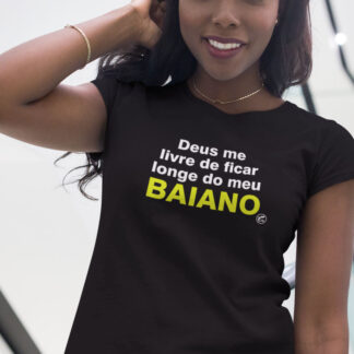 Camiseta de Boteco Deus me livre de ficar longe no meu Baiano